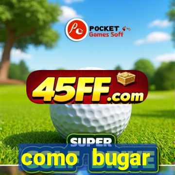 como bugar plataforma de jogos